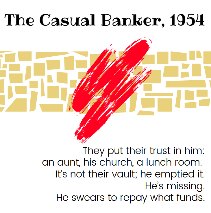 The Casual Banker, 1954