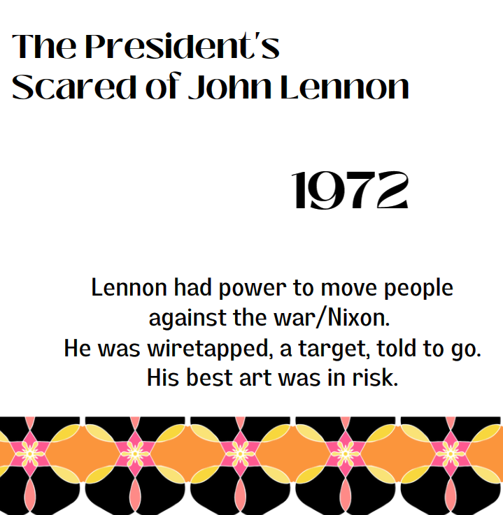 The President's Scared of John Lennon, 1972